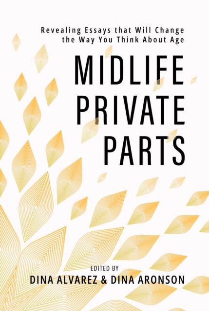 Midlife Private Parts