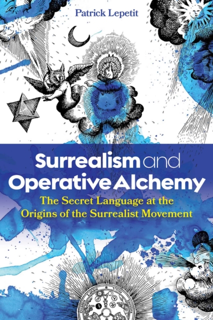 Surrealism and Operative Alchemy