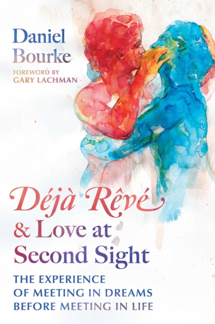 Deja Reve and Love at Second Sight