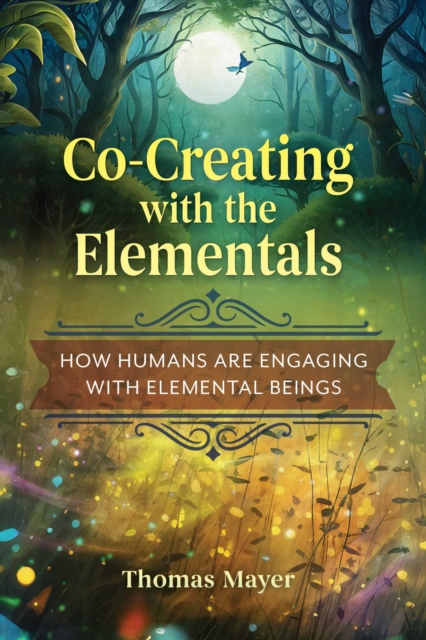 Co-Creating with the Elementals