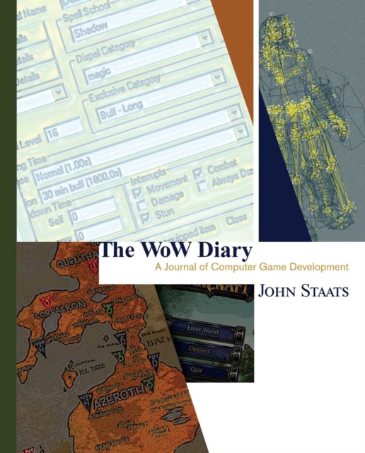 WoW Diary: A Journal of Computer Game Development