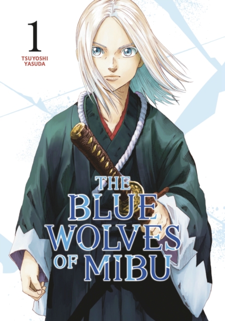 The Blue Wolves of Mibu 1 (Blue Miburo)