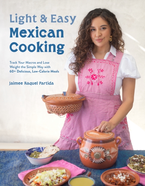 Light and Easy Mexican Cooking