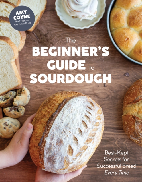 The Beginner's Guide to Sourdough