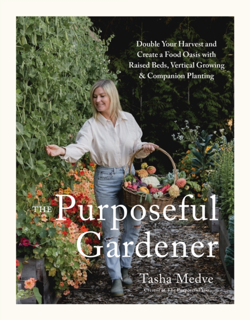 The Purposeful Gardener