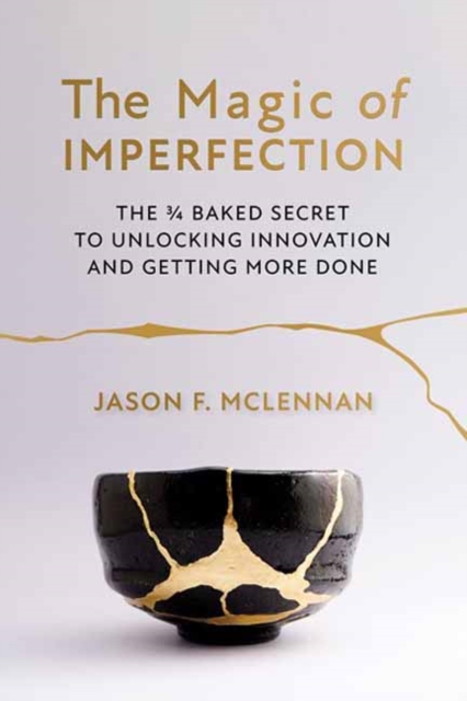 The Magic of Imperfection