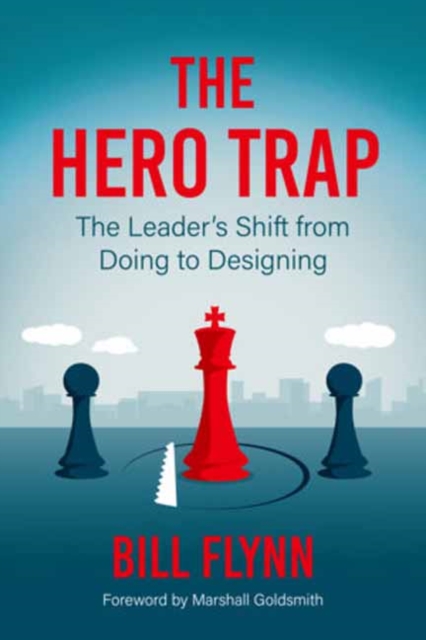 The Hero Trap
