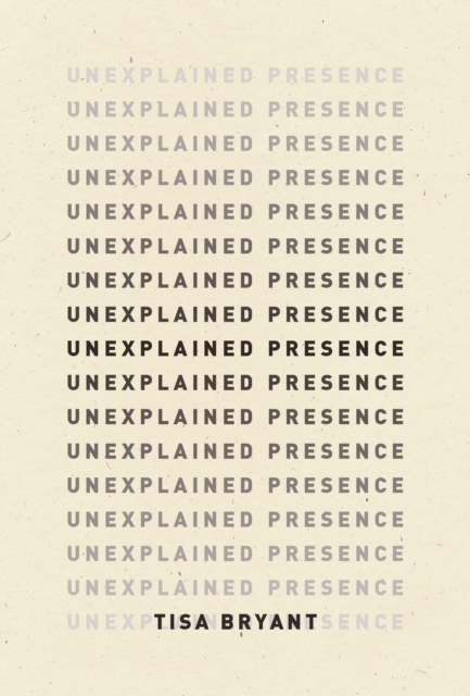 Unexplained Presence