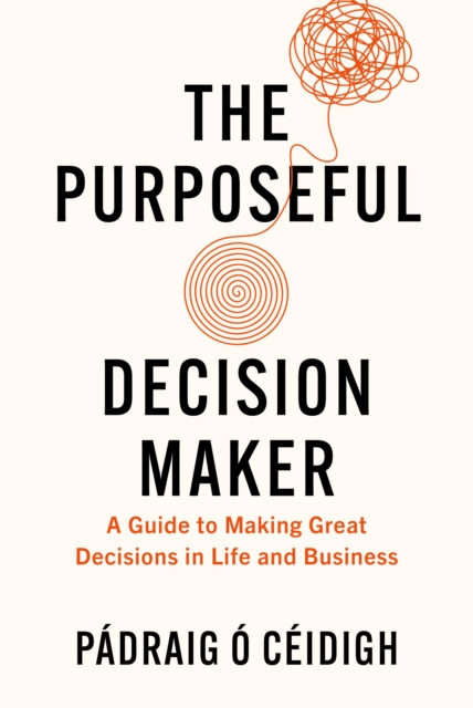 Purposeful Decision Maker