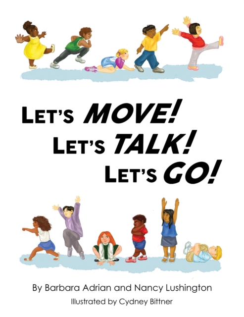 Let's Move! Let's Talk! Let's Go!