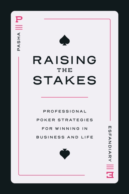 Raising the Stakes