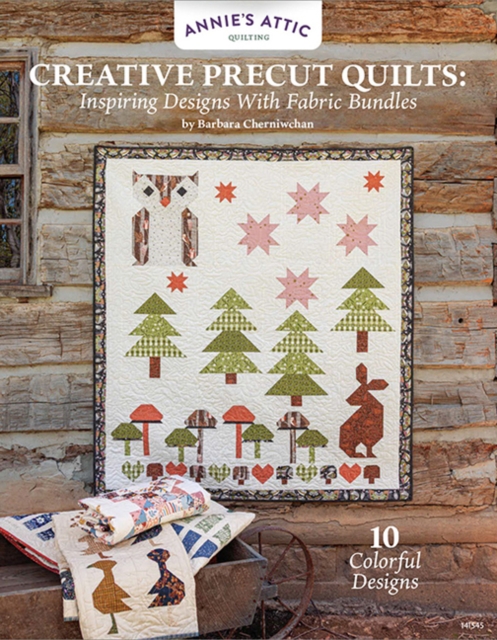 Creative Precut Quilts