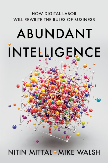Abundant Intelligence