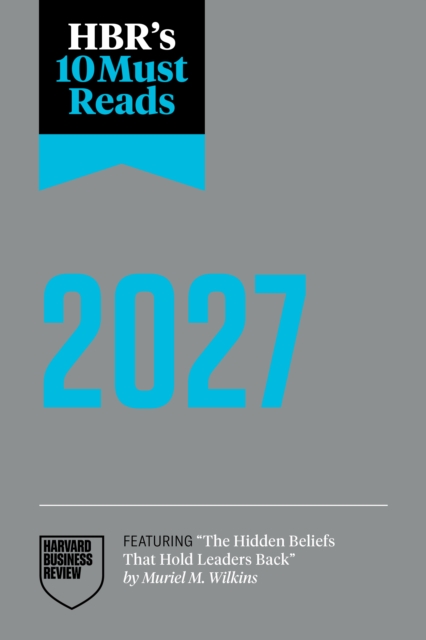 HBR's 10 Must Reads 2027