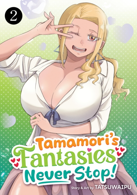 Tamamori's Fantasies Never Stop! Vol. 2