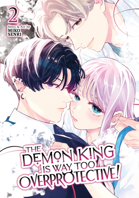 The Demon King is Way Too Overprotective! Vol. 2