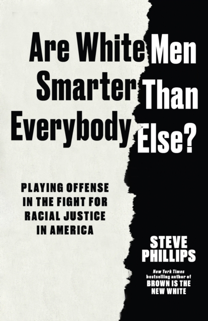Are White Men Smarter Than Everybody Else?
