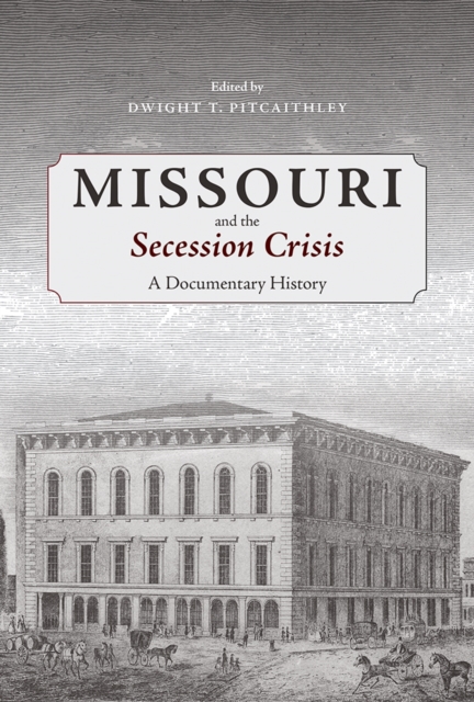Missouri and the Secession Crisis