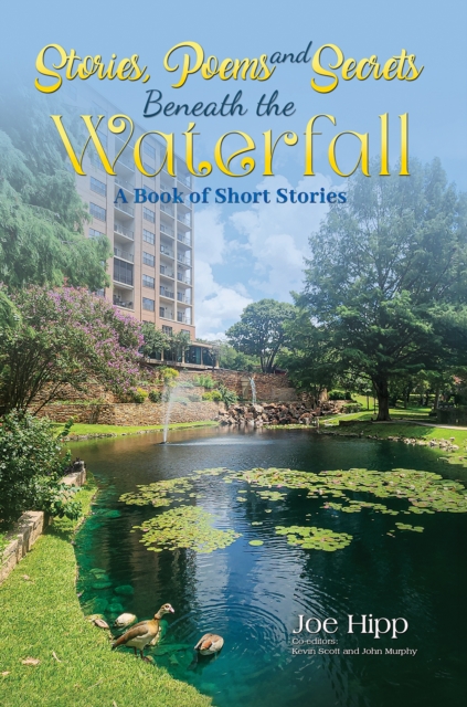 Stories, Poems, and Secrets Beneath the Waterfall