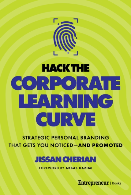 Hack the Corporate Learning Curve