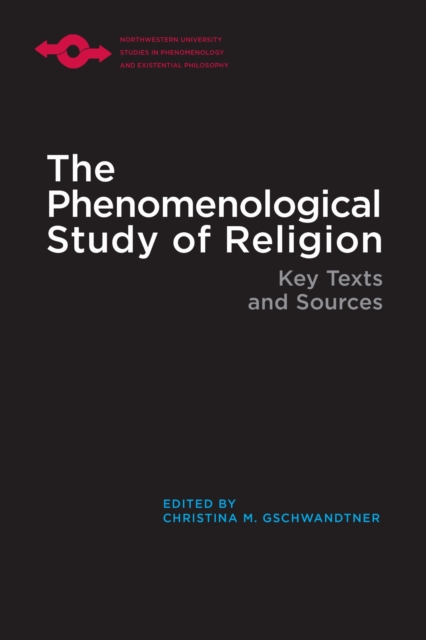 The Phenomenological Study of Religion