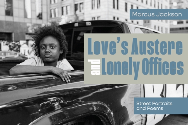 Love's Austere and Lonely Offices