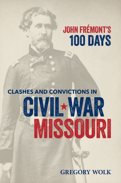 John Fremont’s 100 Days
