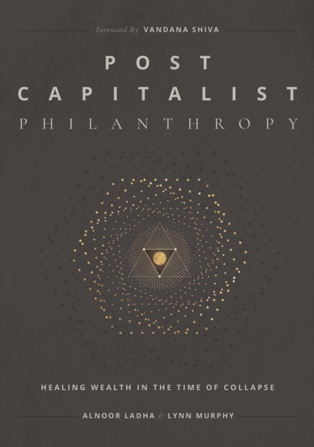 Post Capitalist Philanthropy