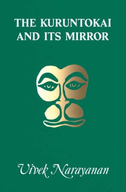 The Kuruntokai and Its Mirror